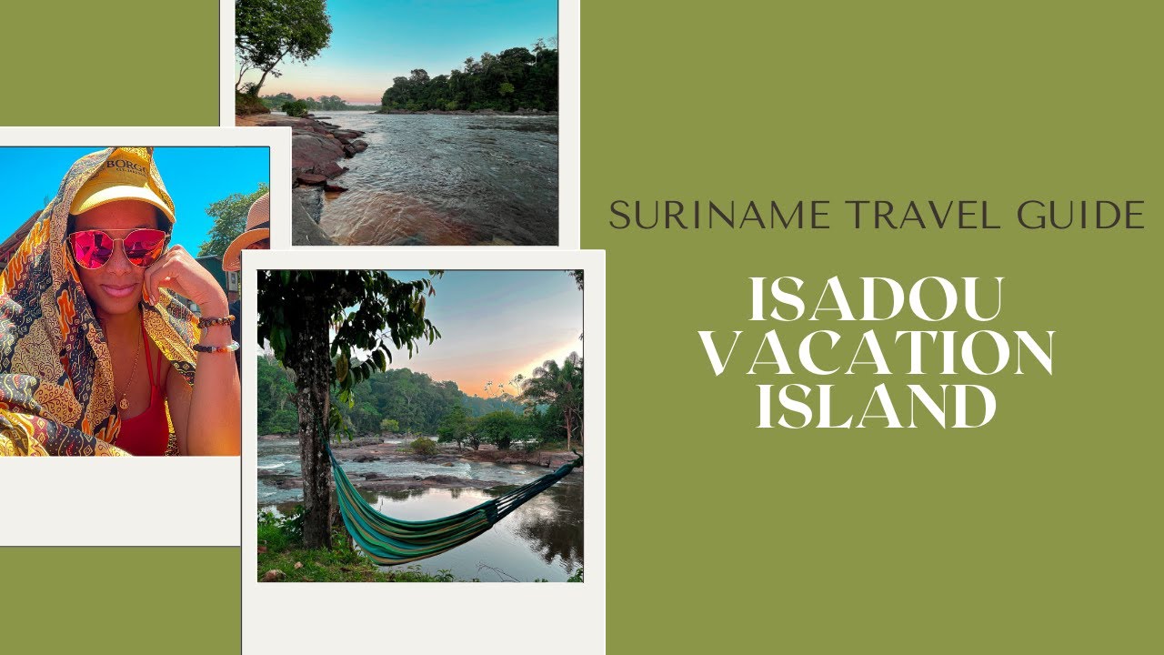 Isadou Vacation Island || Suriname, Sipaliwini District || IG: sairahtoadventure