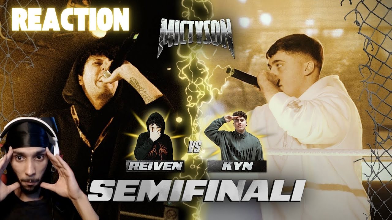 Mic Tyson 2024 SEMIFINALI KYN vs Reiven REACTION