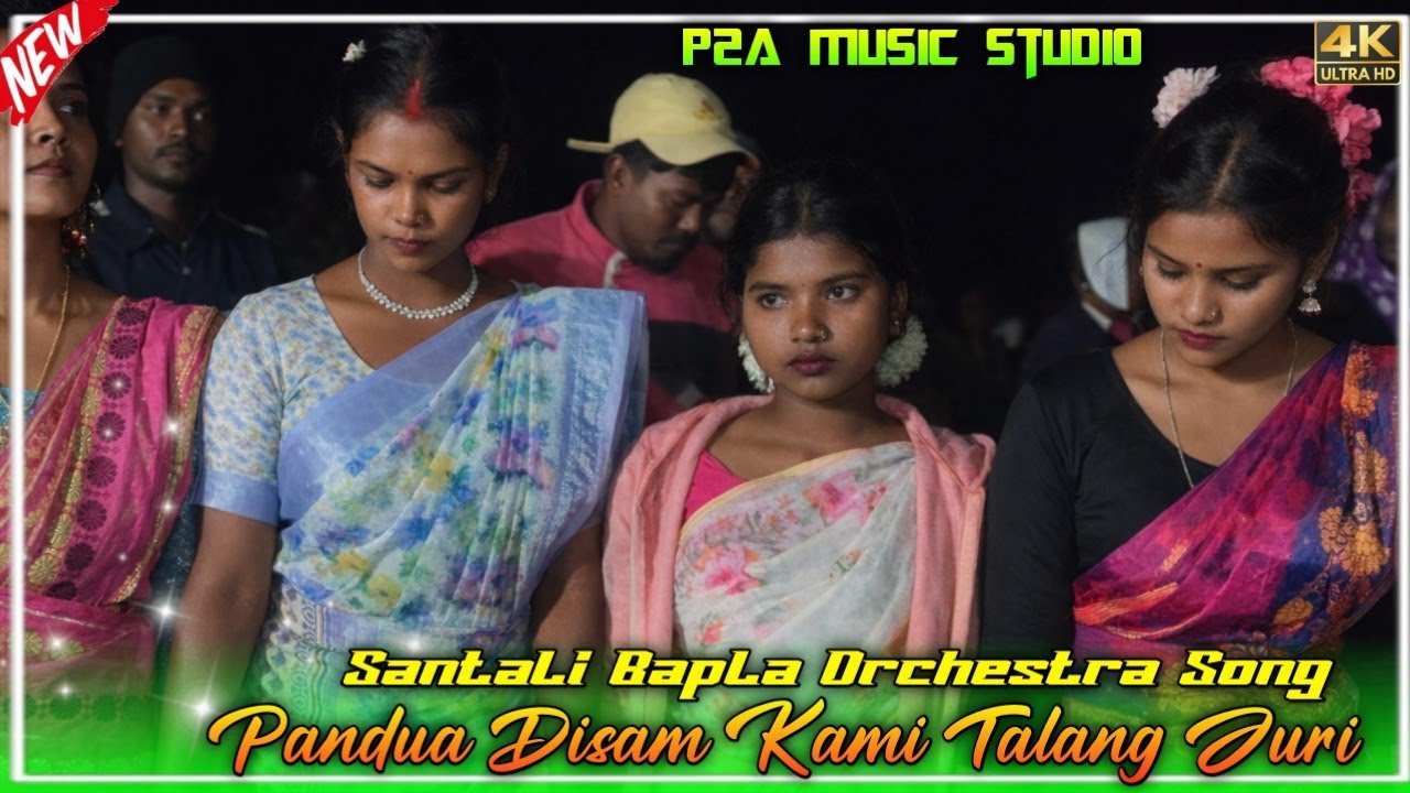 Pandua Disam Kami Talang Juri // New Santali Bapla Orchestra Song // #p2amusicstudio 