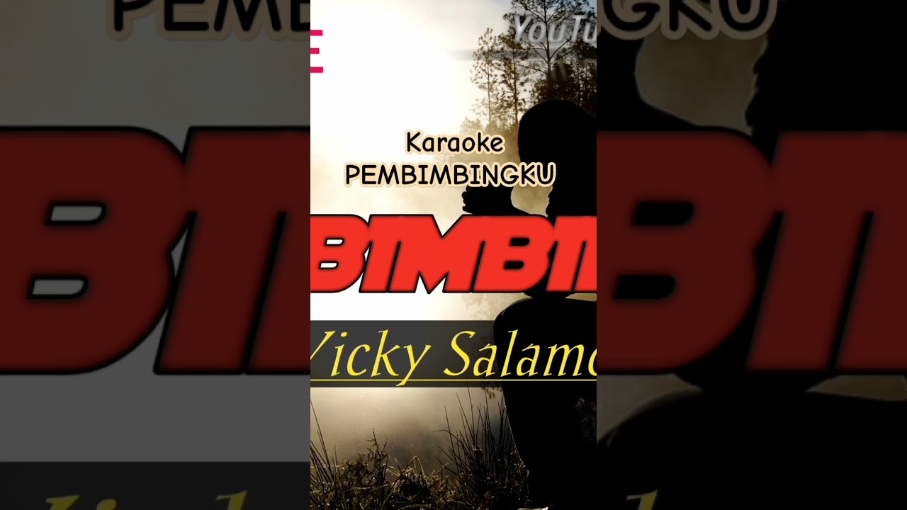 PEMBIMBINGKU #karaokekristen #karaokerohanikristen #vickysalamor