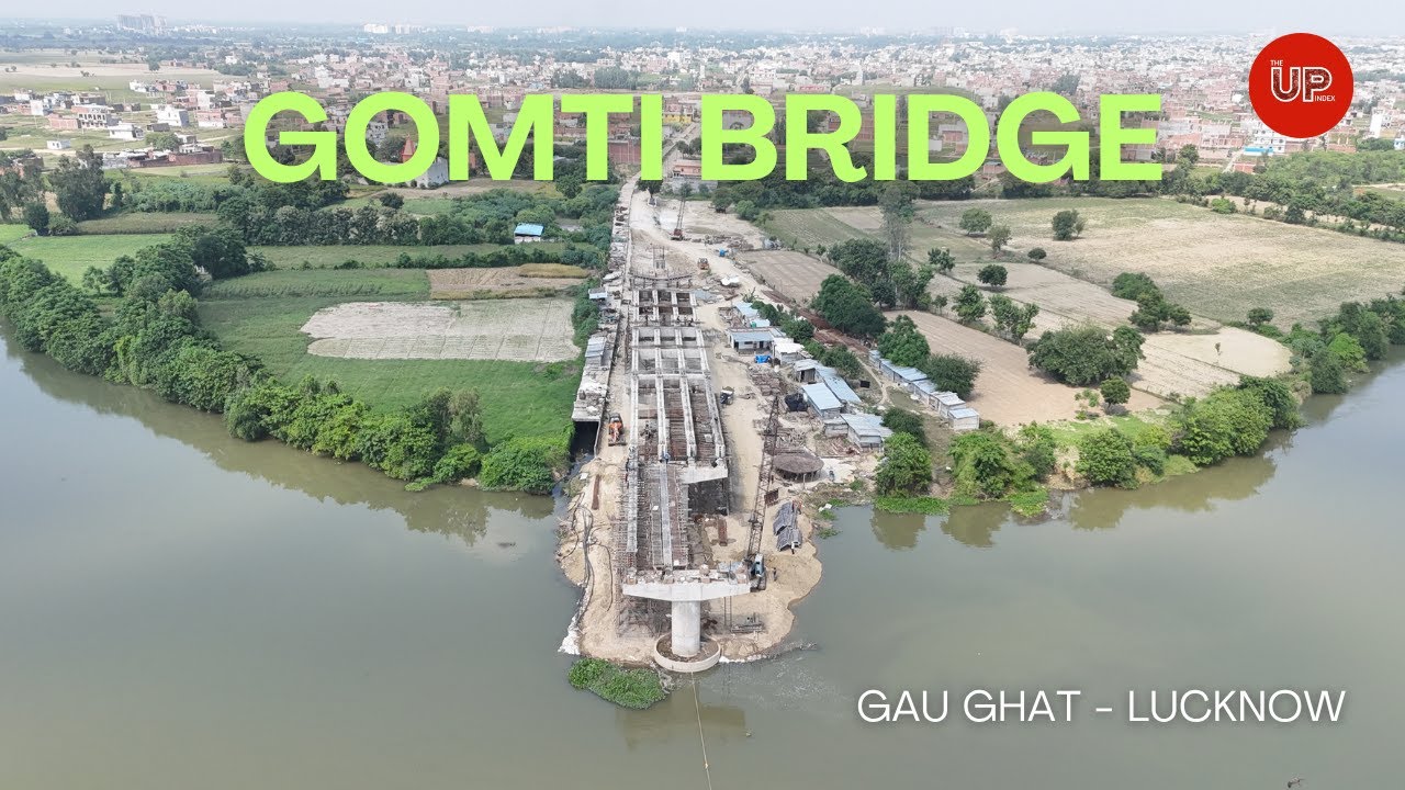 New Gomti Bridge in Lucknow | Gau Ghat Peepa Pul | Green Corridor | Progress Update #theupindex