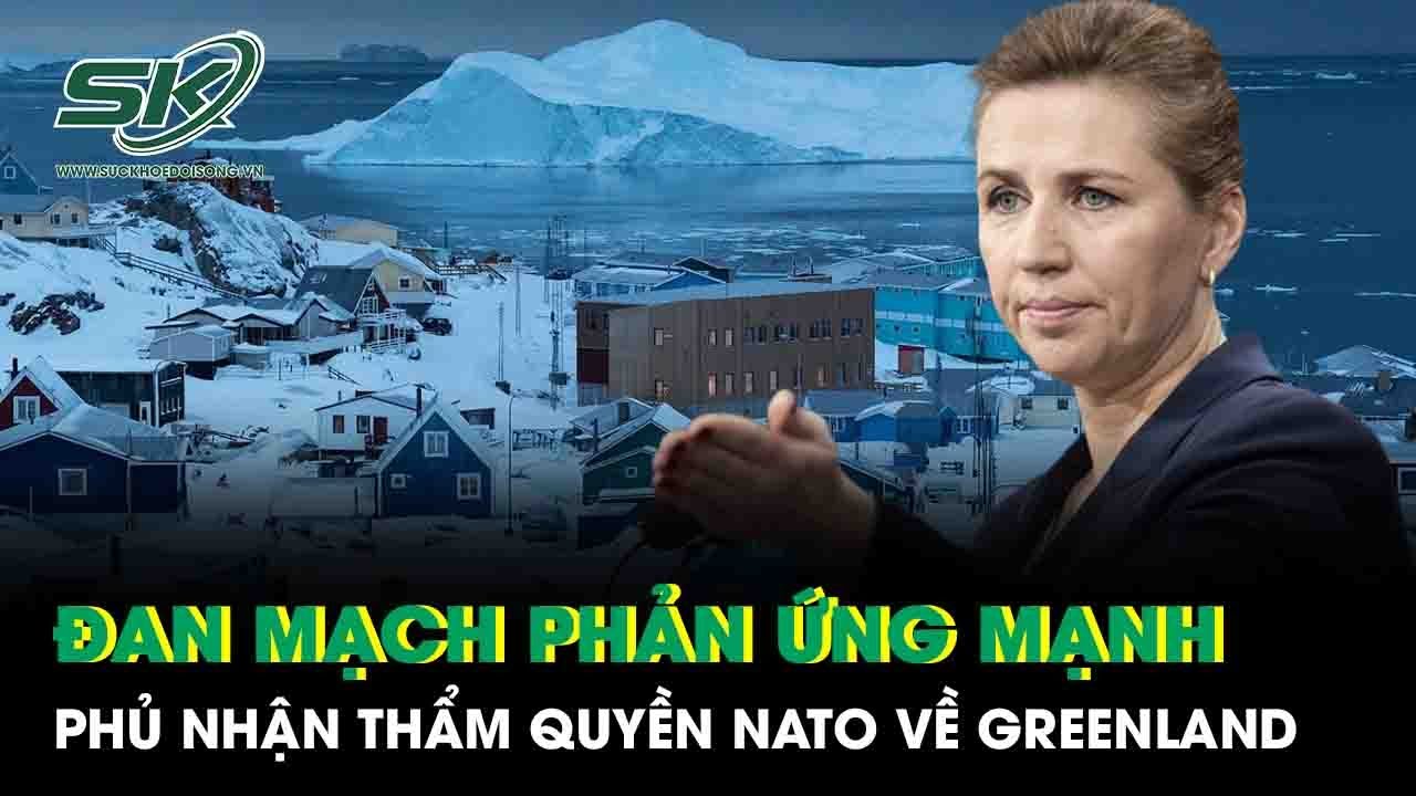 Đan Mạch phản ứng mạnh, phủ nhận thẩm quyền NATO về Greenland