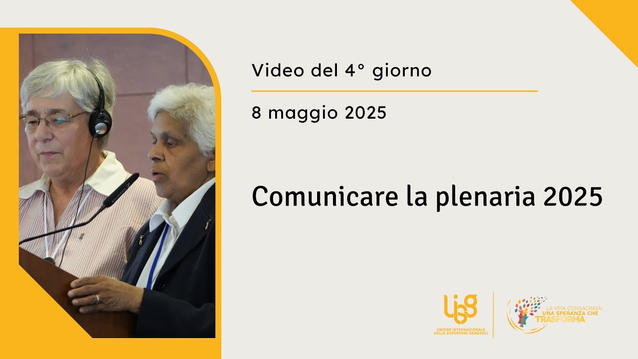 Video del quarto giorno 8 maggio #plenary2025