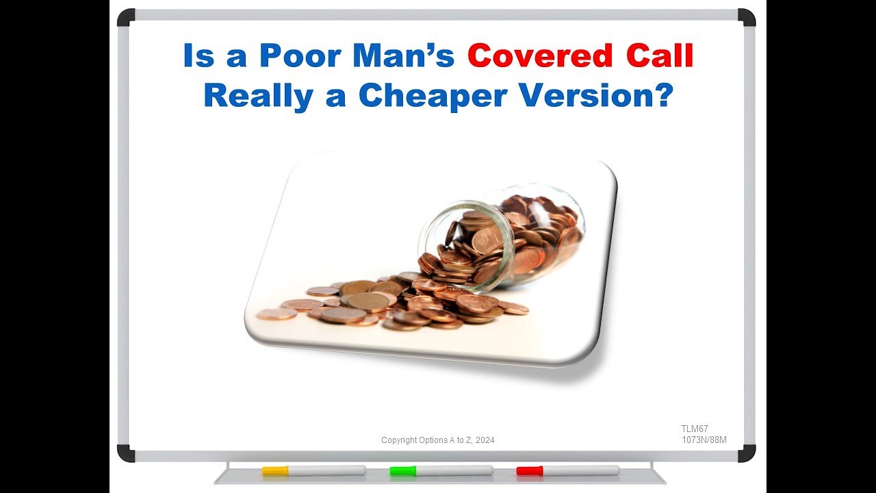 Is a Poor Man’s Covered Call Really a Cheaper Version?