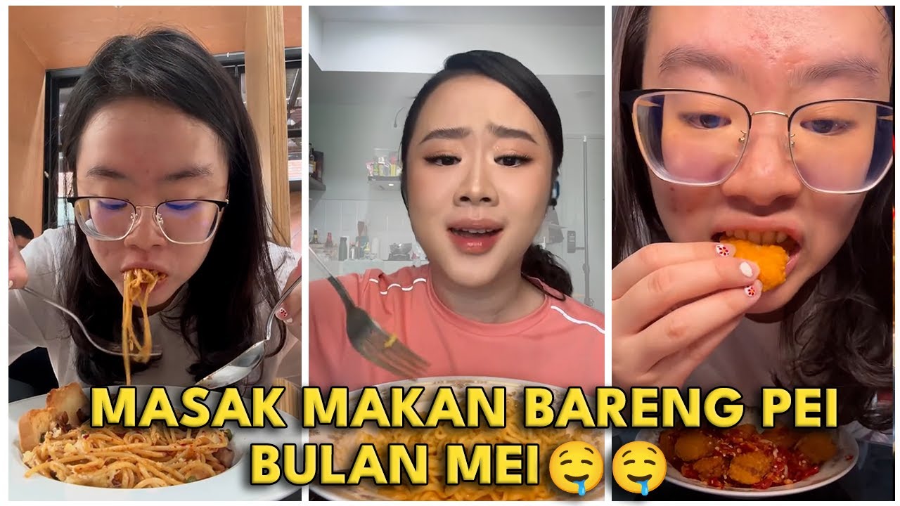 KOMPILASI VIDEO - MASAK MAKAN BARENG PEI BULAN MEI