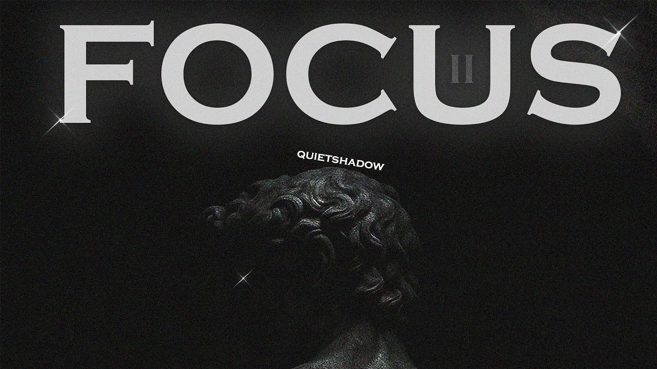 quietshadow - FOCUS 2 (Official video)