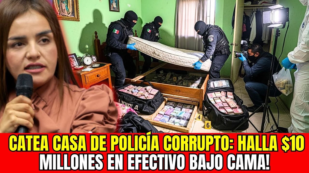 Grecia Quiroz CATEA CASA de POLIC&Iacute;A CORRUPTO: HALLA $10 MILLONES en EFECTIVO bajo CAMA!
