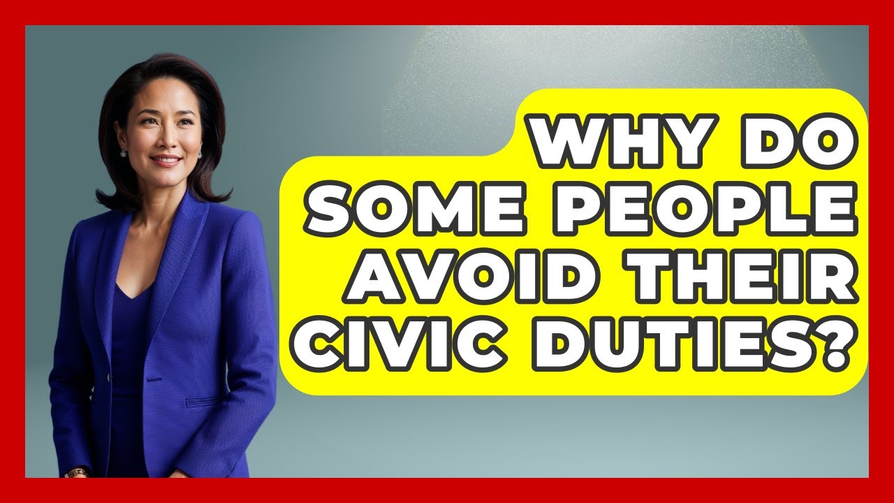 Why Do Some People Avoid Their Civic Duties? | Moral Politics Experts News