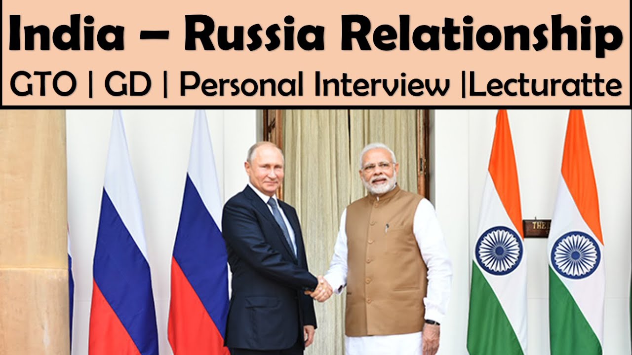 SSB Recommended Candidate Was Asked - India - Russia Relationship