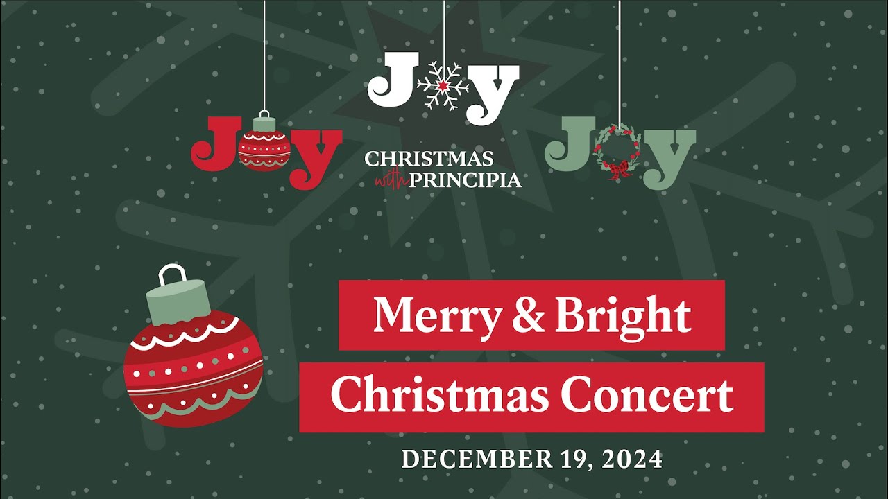 Principia Merry & Bright Christmas Concert - 2024