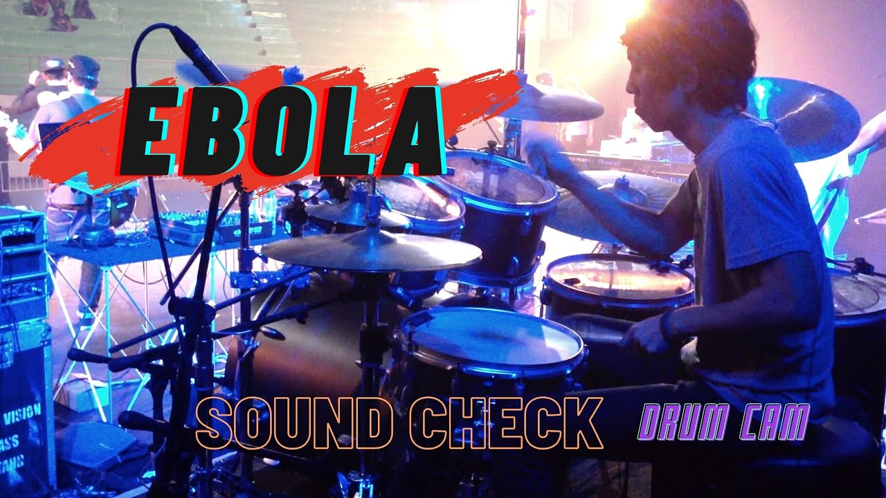 EBOLA sound check | Drum Cam | พัน Ebola Drummer Of EBOLA