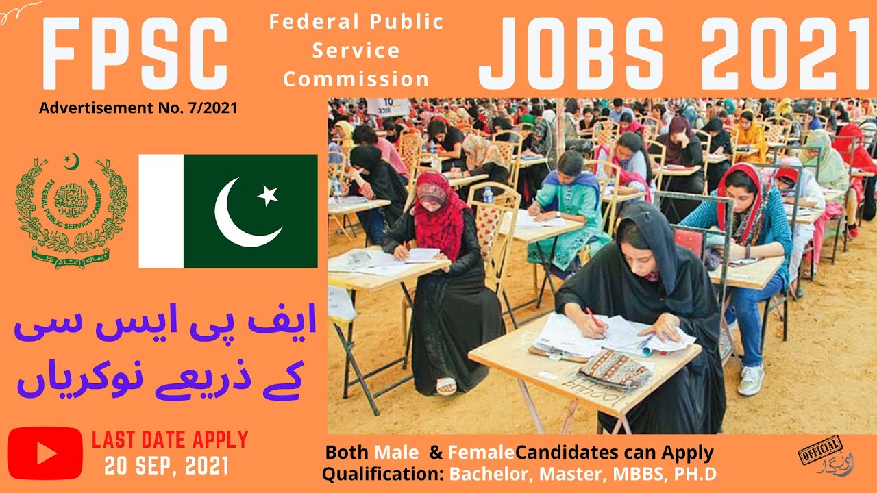 FPSC Jobs 2021 || Federal Public Service Commission || Advertisement No.7/2021 | How to Apply Online