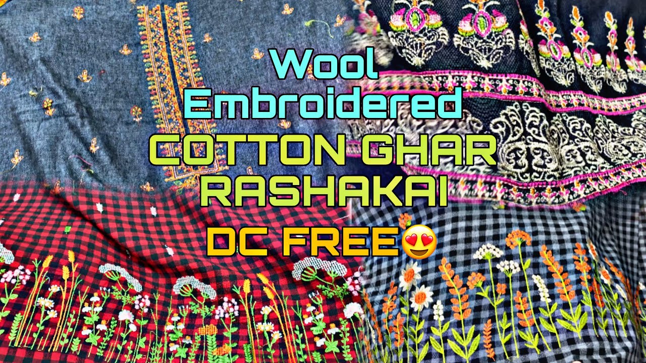 Cotton Ghar Rashakai | Wool Embroidered | DC Free Online shopping 