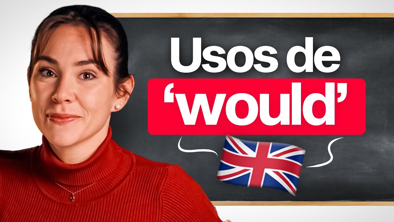 As&iacute; se usa WOULD en ingl&eacute;s | F&Aacute;CIL Y CON EJEMPLOS