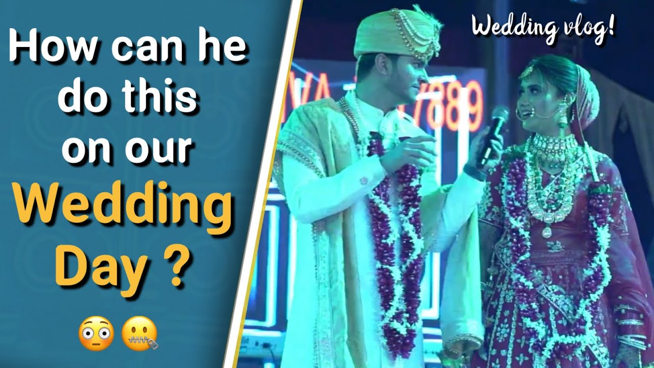 He Did Something Unexpected On Our Wedding Day | 2023 Vlog | Shadi Vlog | First Vlog 2023