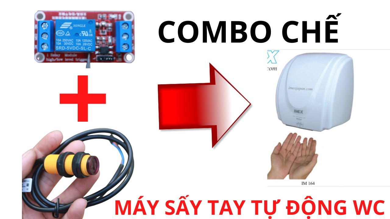 Chế máy sấy tay tự động hoặc máy rửa tay tự động từ 2 module huyền thoại