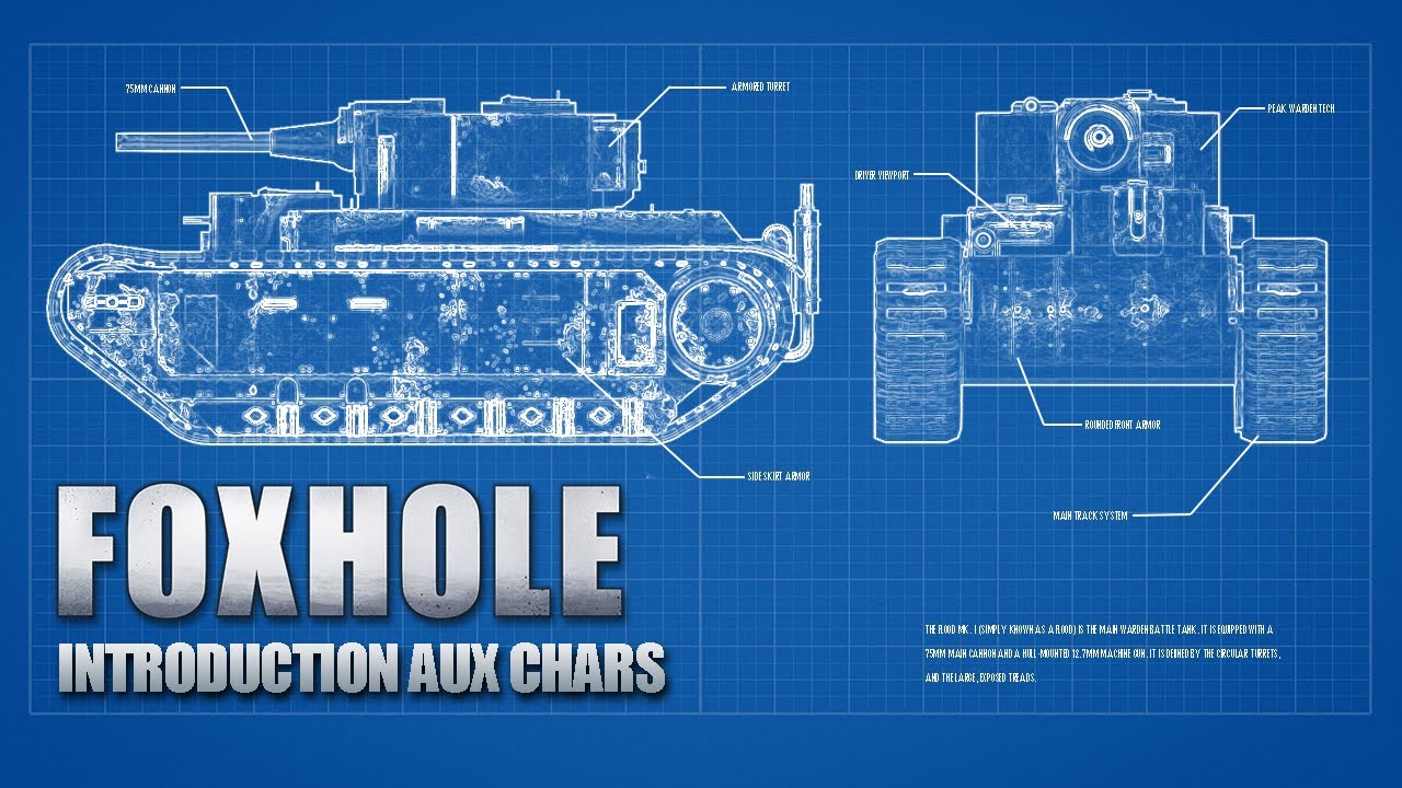 Foxhole - Introduction aux chars