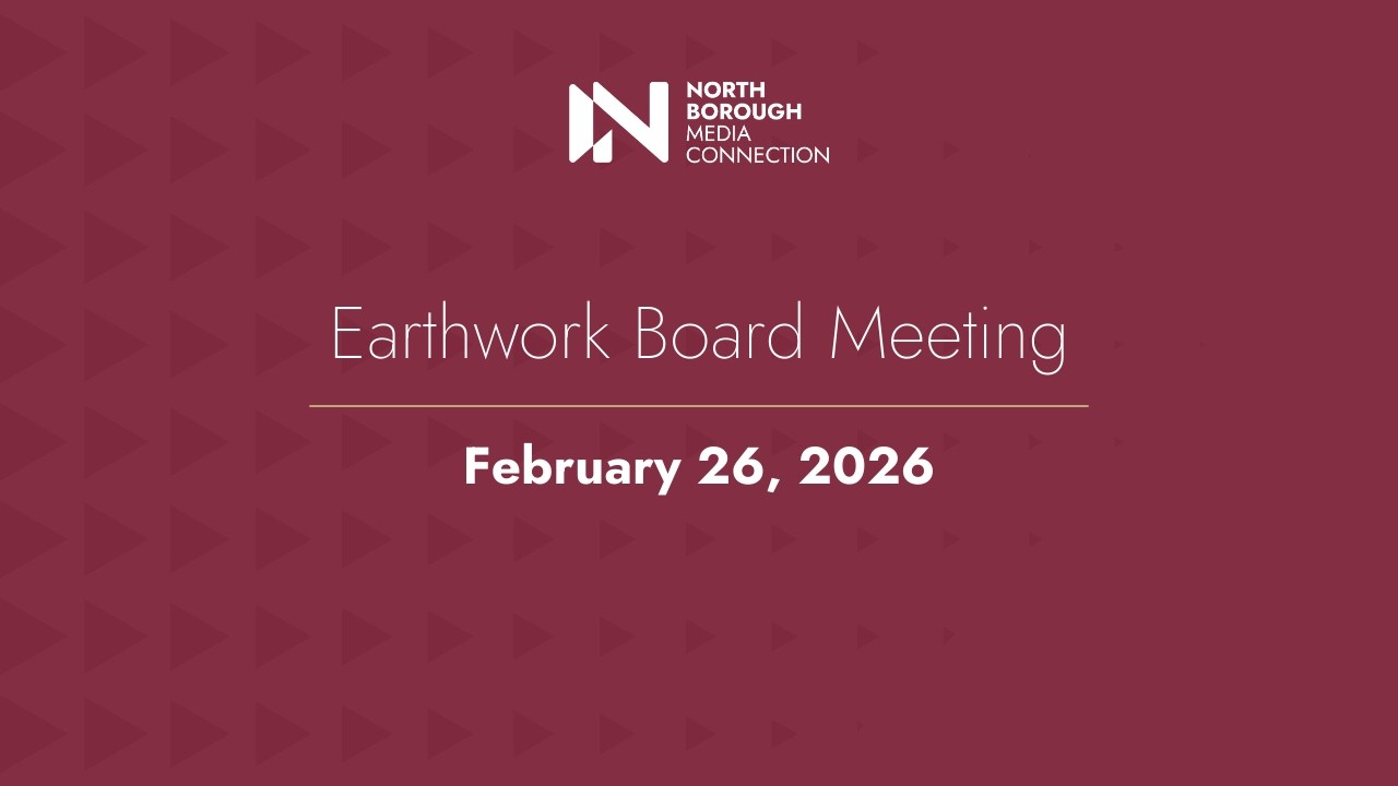 Earthwork Board Meeting / February 26, 2026