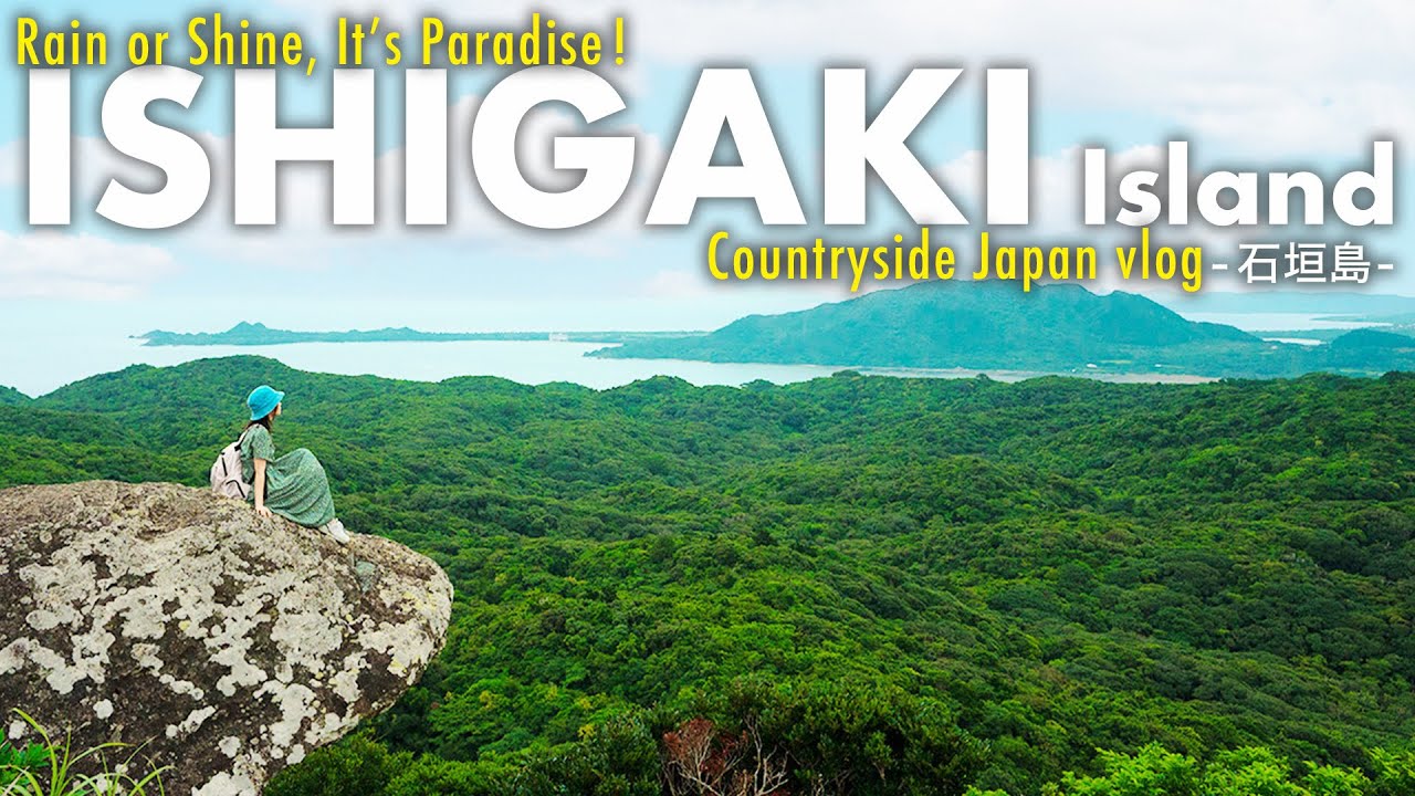 Ishigaki in 48 Hours｜What We Explored on Okinawa’s Island Paradise