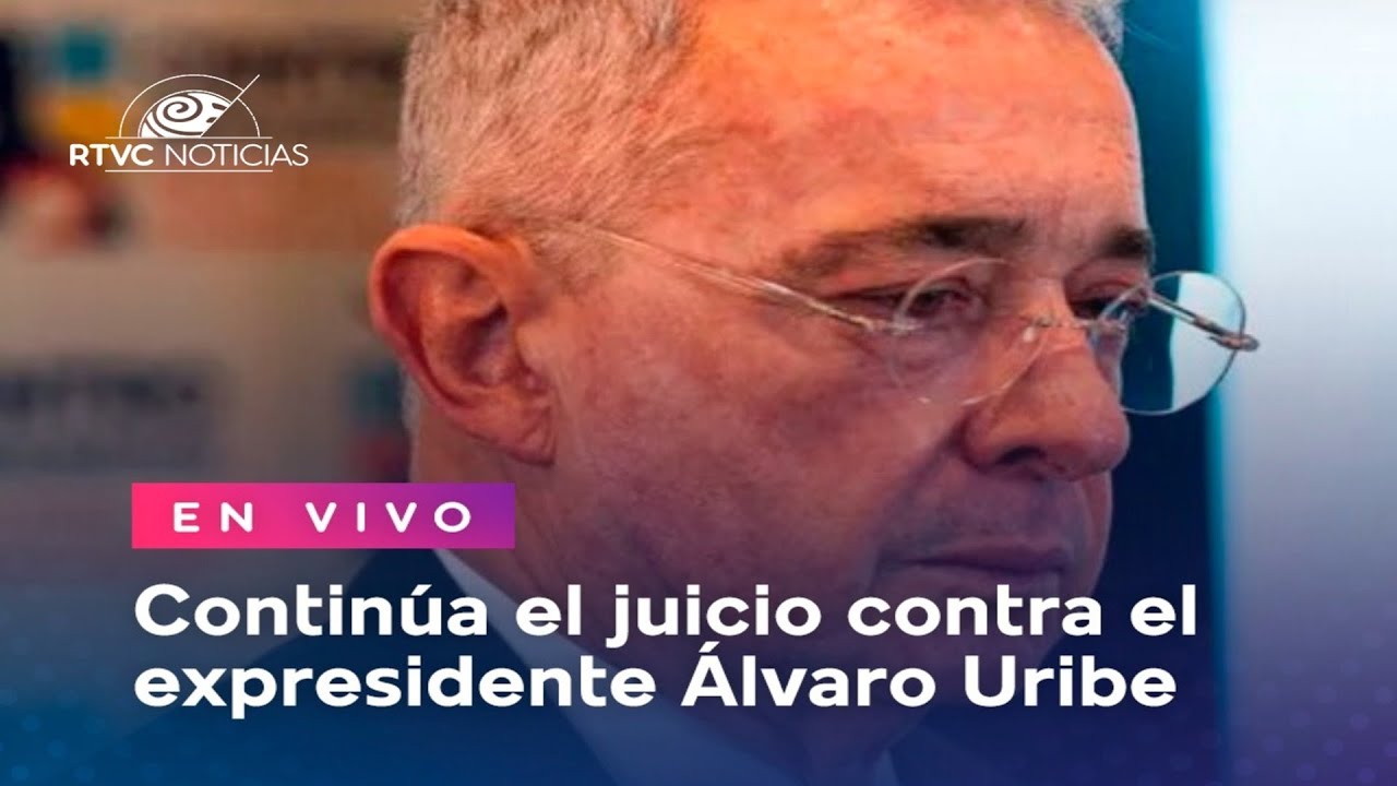 🔴 #EnVivo: Audiencia preparatoria del juicio contra el expresidente Álvaro Uribe Vélez