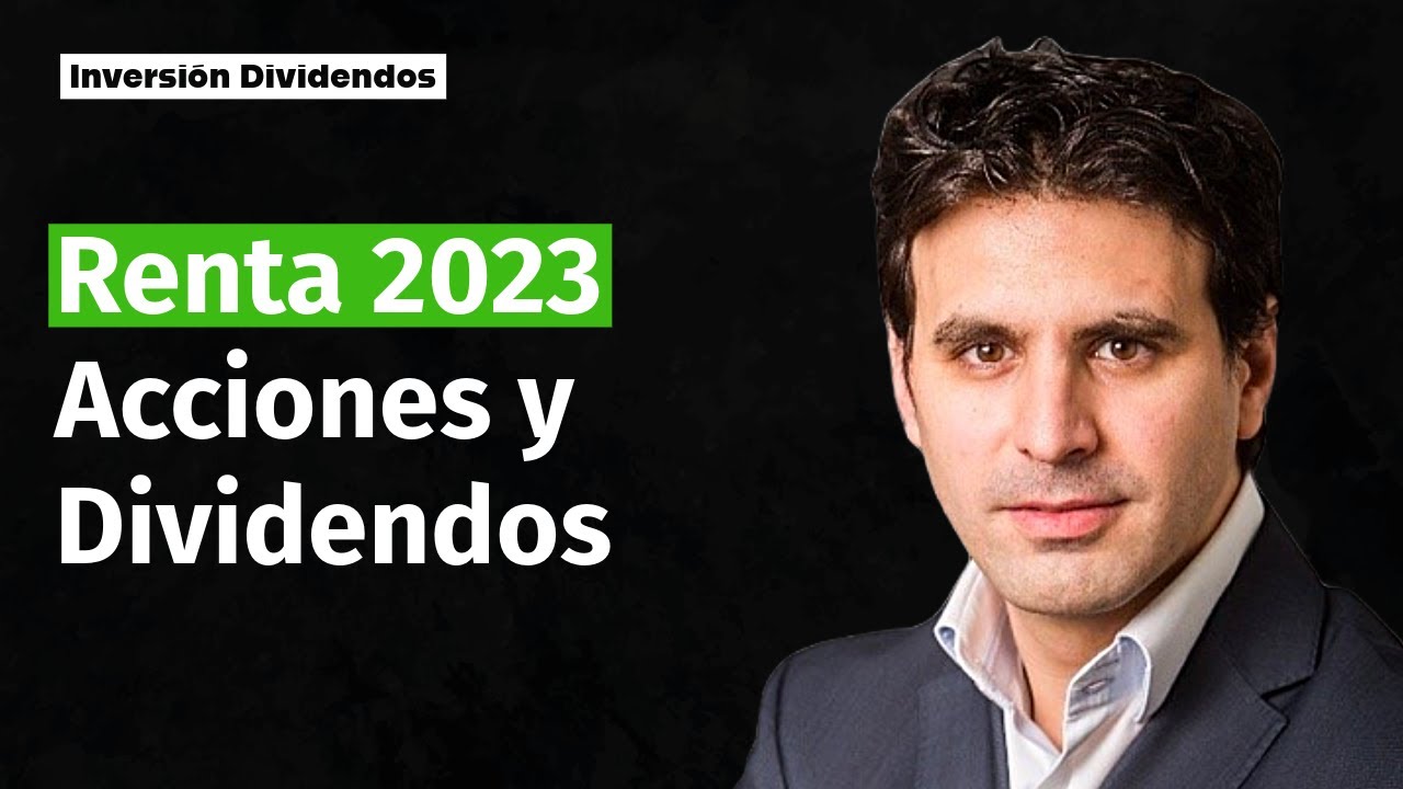 RENTA 2023 🇪🇸 Venta de Acciones 📈 y Cobro de Dividendos 💶 Carlos García 👨🏻‍💼