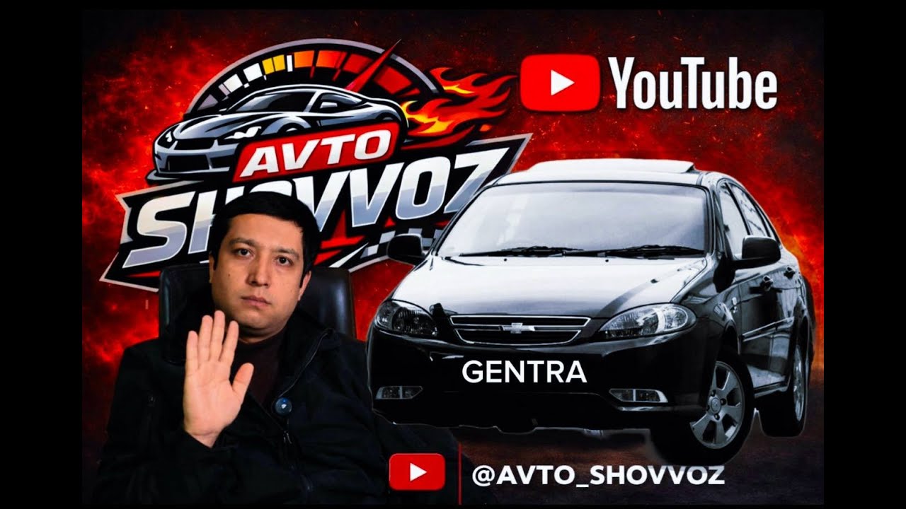 Gentra olishdan Avval ushbu videoni albatta ko’rin.