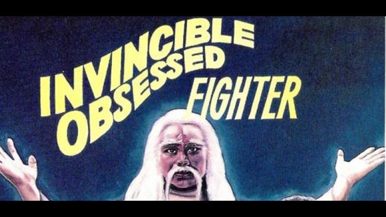 FILMARK INTERNATIONAL - INVINCIBLE OBSESSED FIGHTER ( Credits)