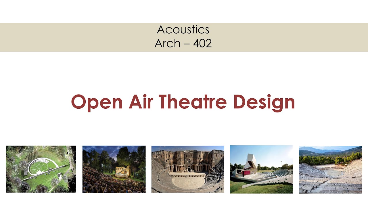 Open Air Theatre Design