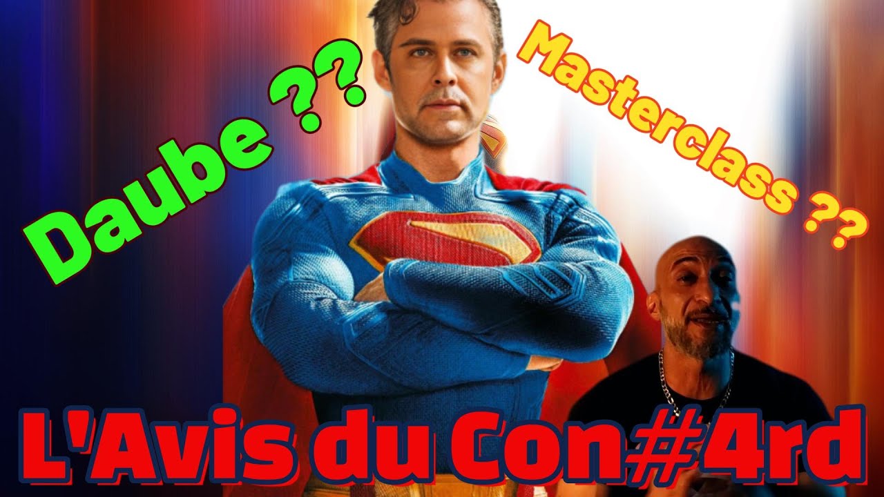 L'avis du Co#na4rd / Superman de James Gunn, une daube ou une masterclass ?