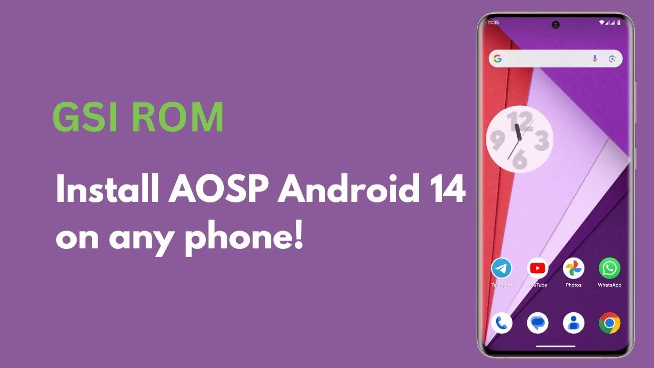 How to Install Android 14 AOSP GSI ROM on any Phone