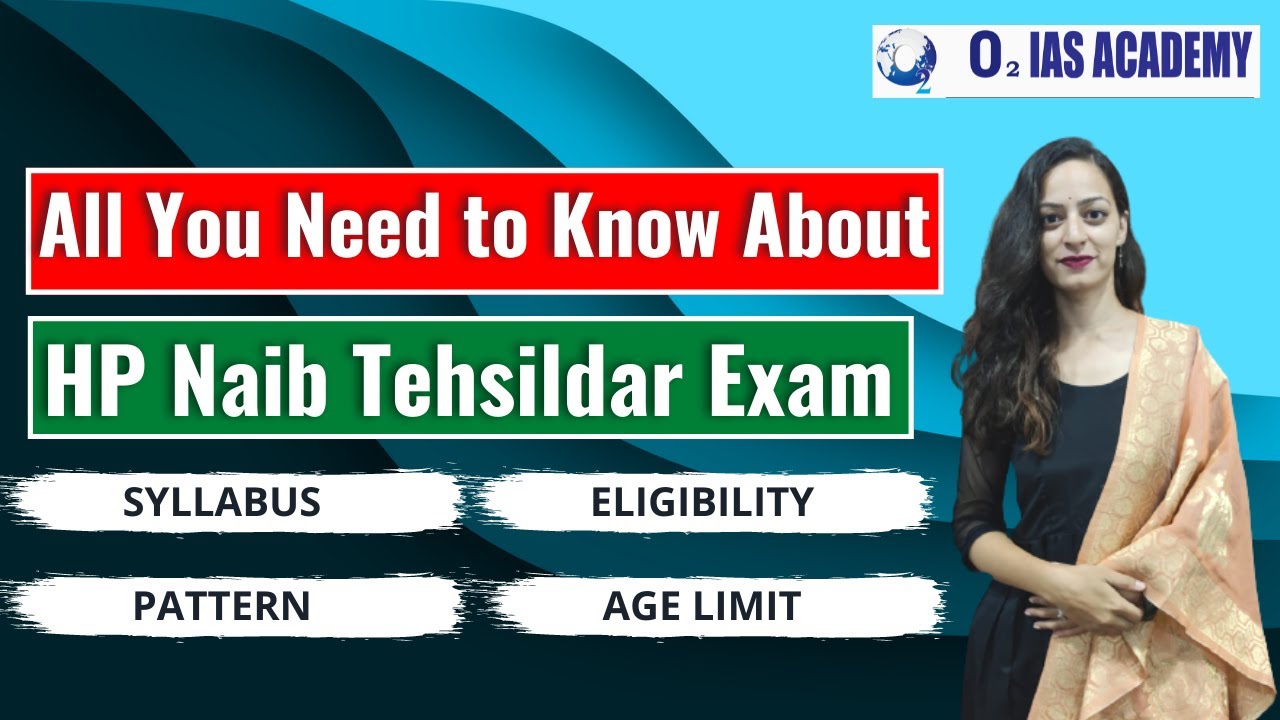 Himachal Naib Tehsildar Exam Pattern | Syllabus for HP NT Exam | Age Limit HP Naib Tehsildar exam|