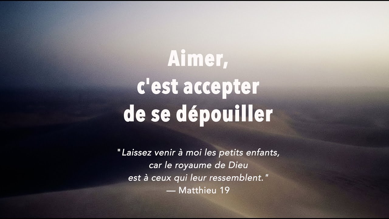 aimer, c&rsquo;est accepter de se d&eacute;pouiller 