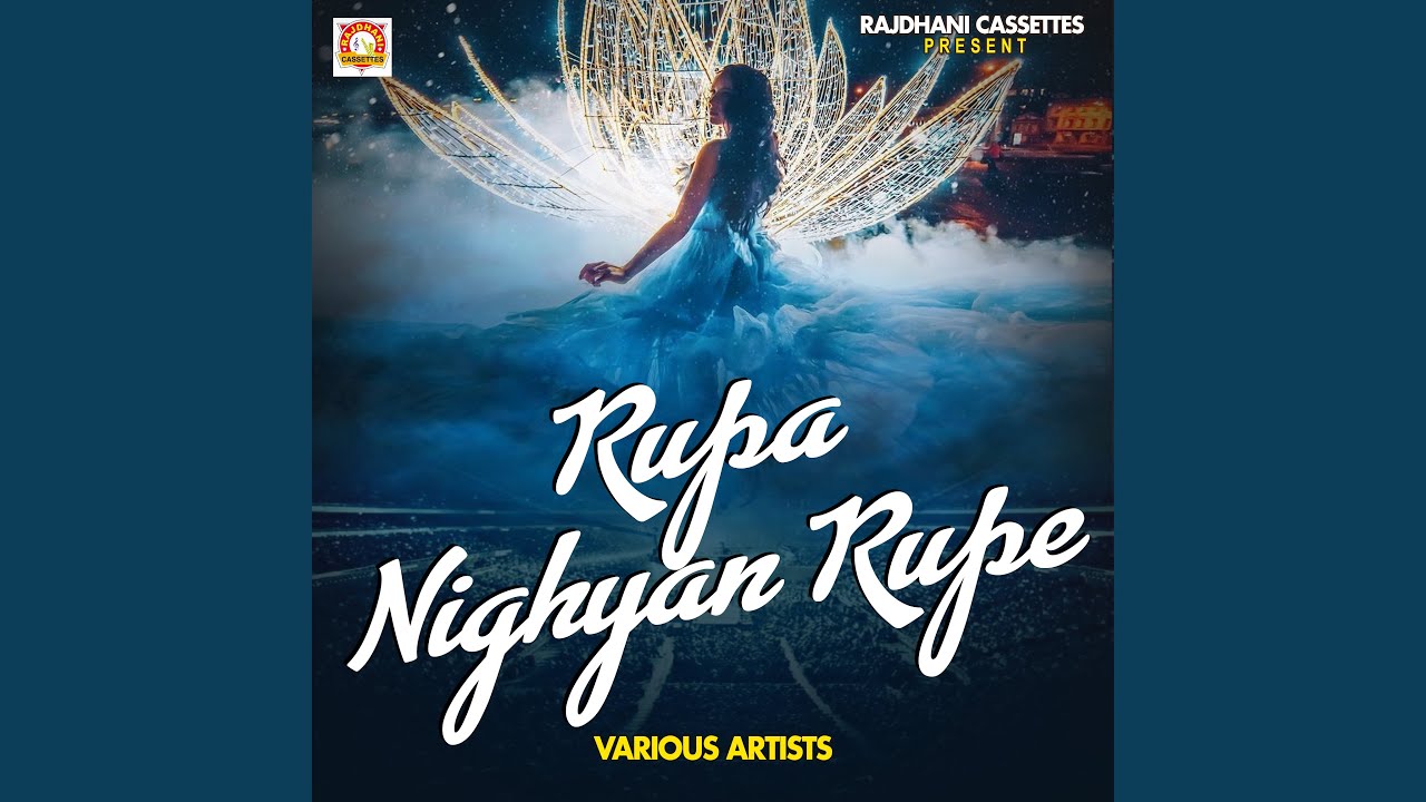 Rupa Nighyan Rupe Ki