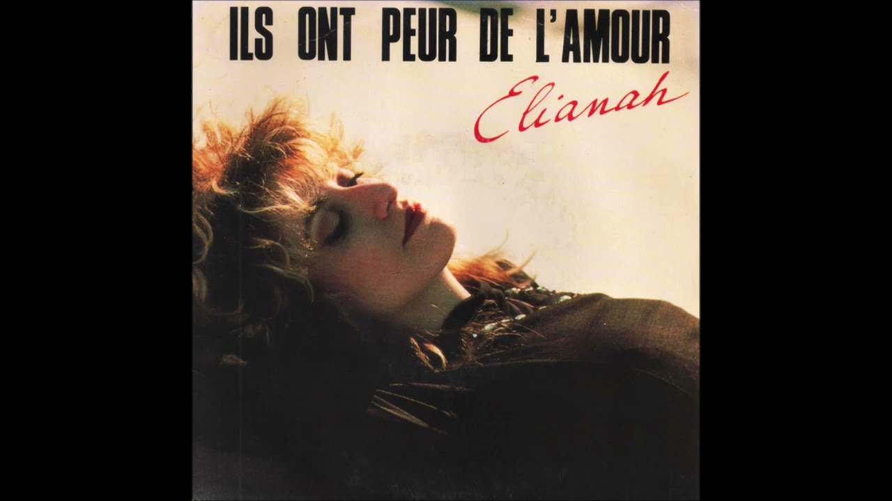 Elianah - Ils ont peur de l'amour - 1990