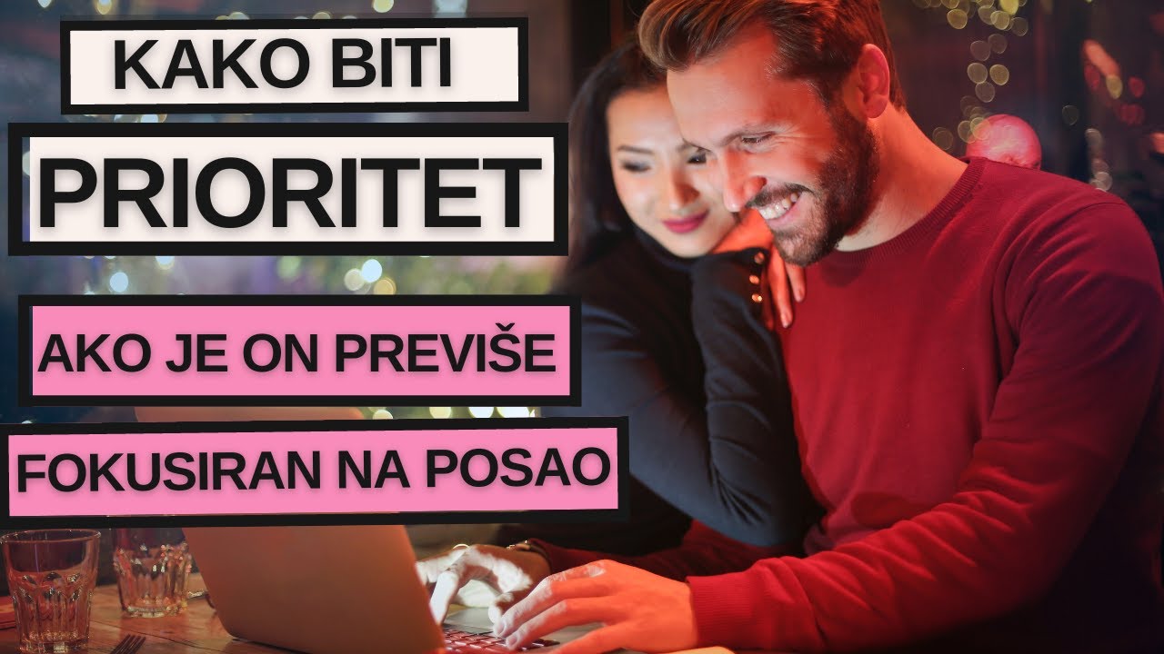 Ovako postaješ prioritet u vezi u SAMO 4 KORAKA