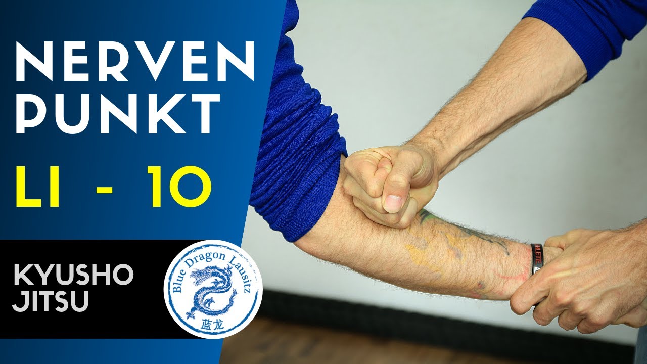 Die Wirkung vom NERVENPUNKT LI 10 I Selbstverteidigung by Blue Dragon Lausitz I Kyusho Jitsu