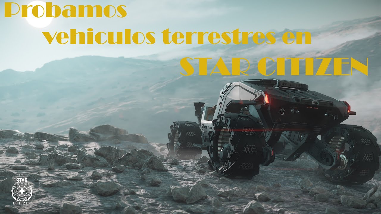 Probamos vehículos terrestres en Star Citizen #starcitizen #sordos #nova #cyclone #storm #spacegames