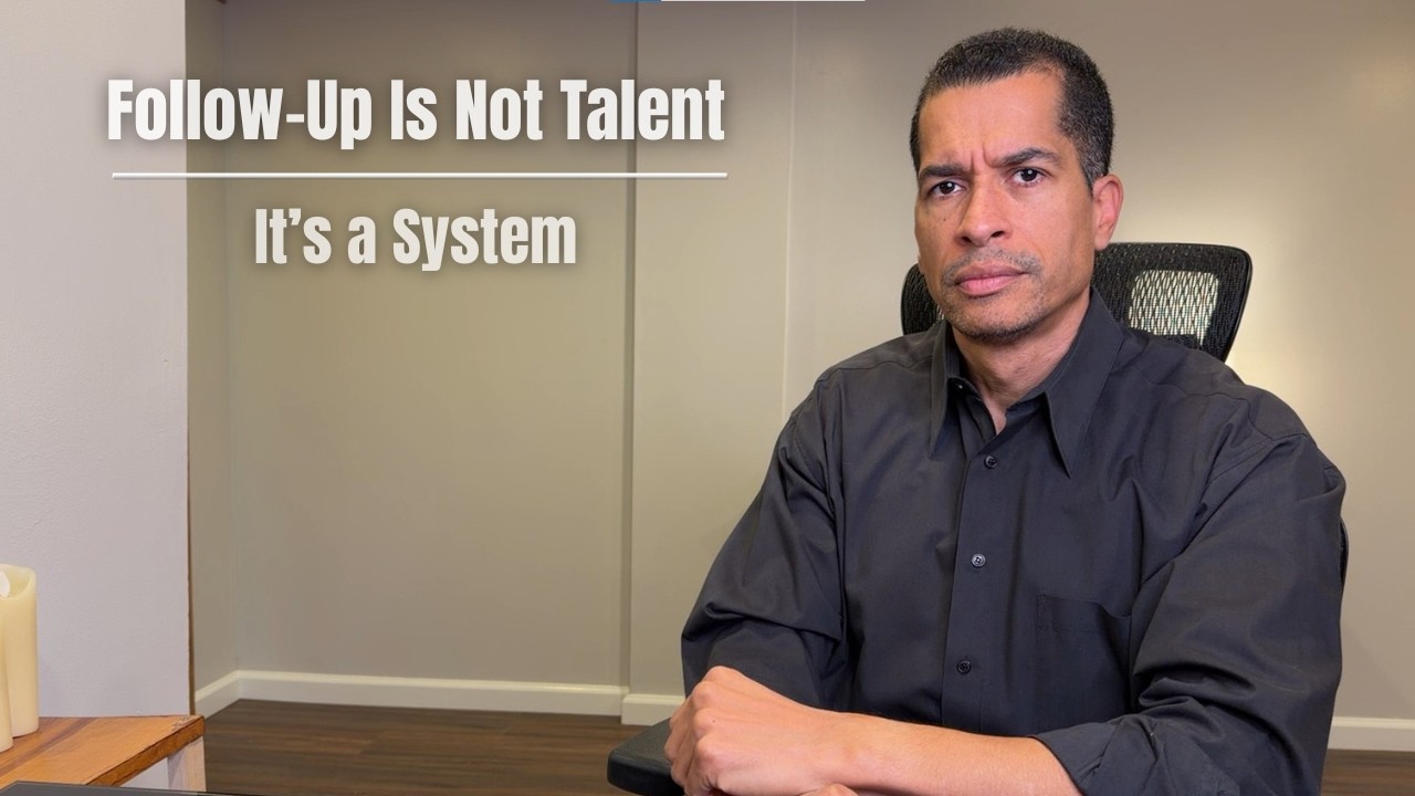 Follow-Up Is a System, Not a Personality