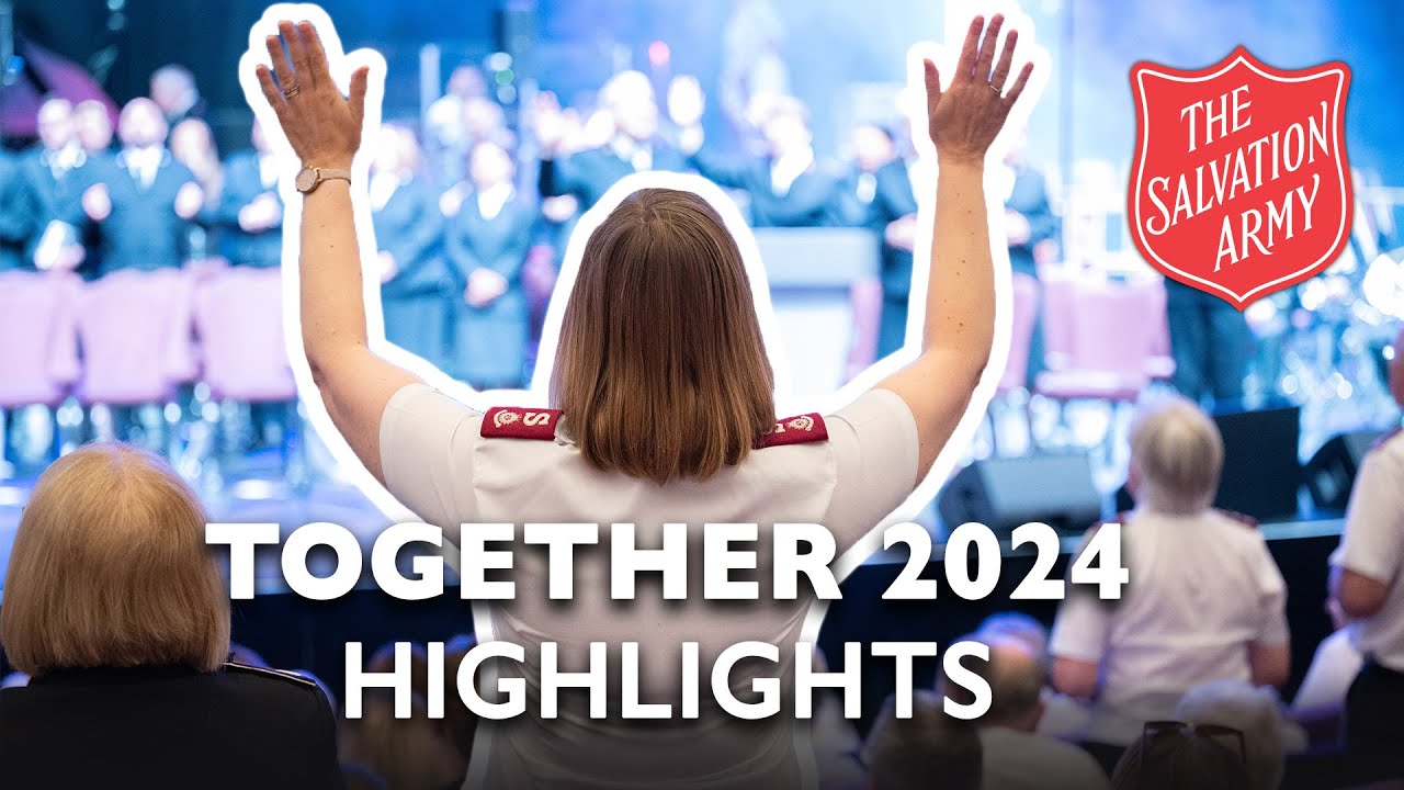 Together 2024 Highlights | The Salvation Army
