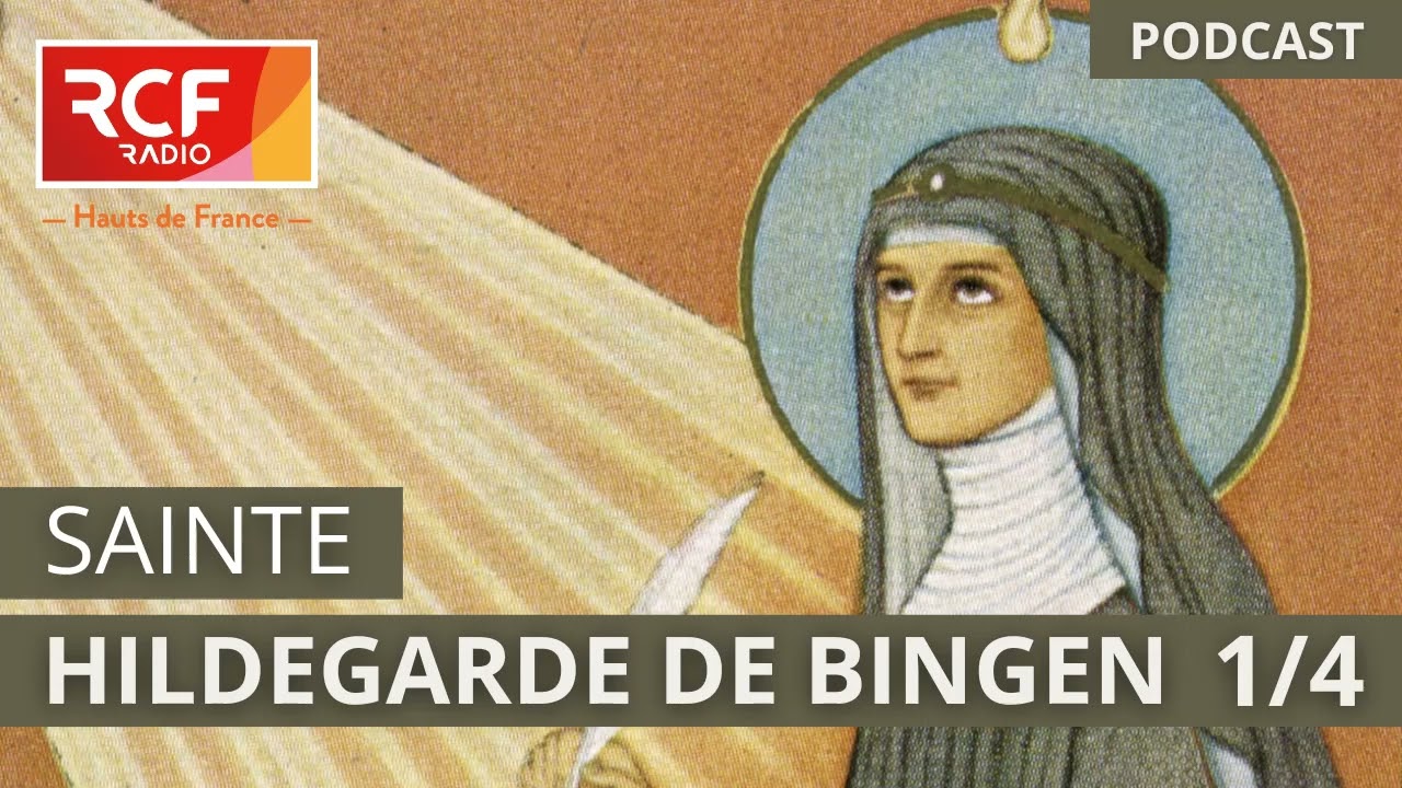 Sainte Hildegarde de Bingen 1/4 - Une moniale bénédictine #podcast