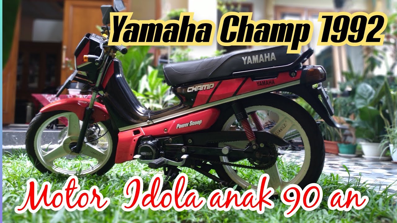 Yamaha Champ 1992,Yamaha Belle R motor Legend pendahulu Satria FU Sonic