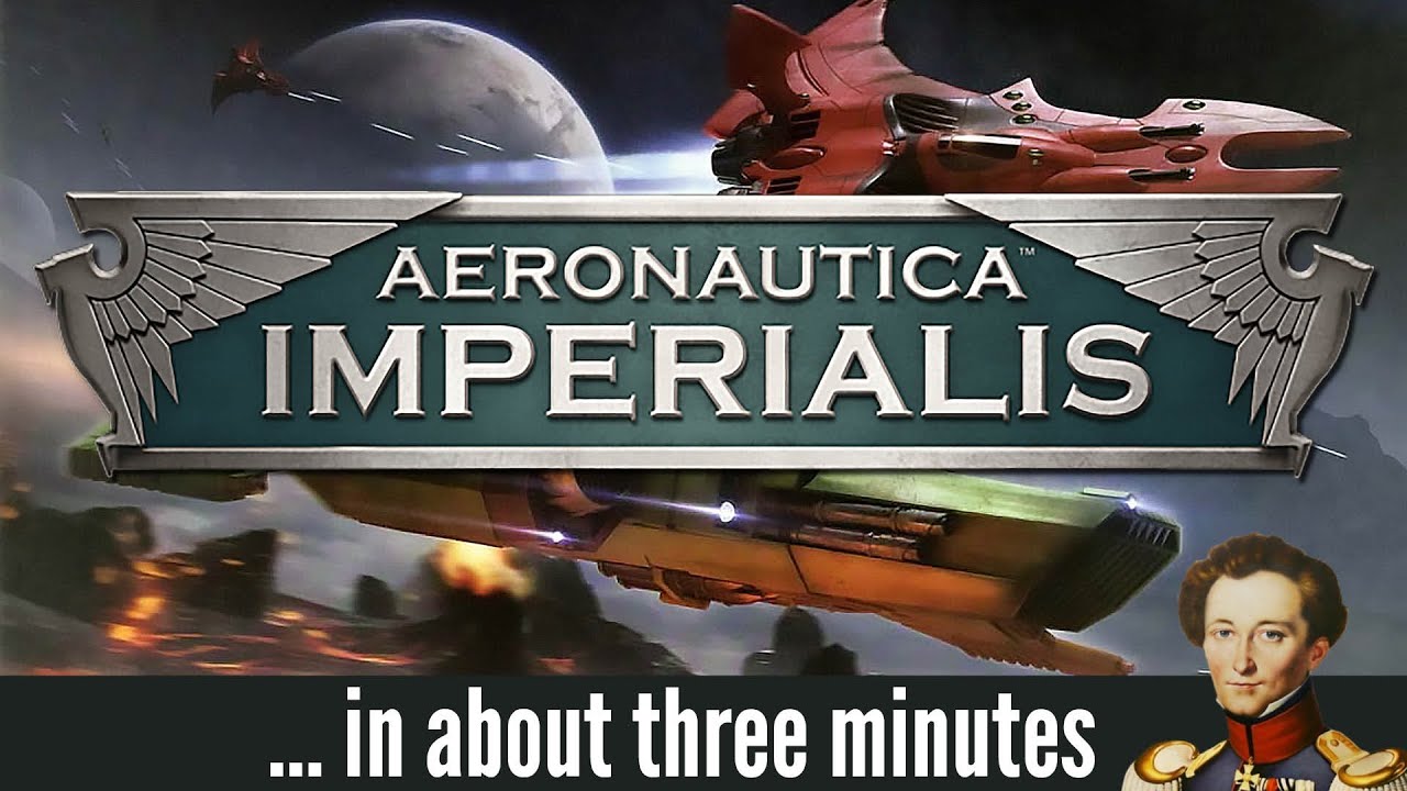 Aeronautica Imperialis in about 3 minutes