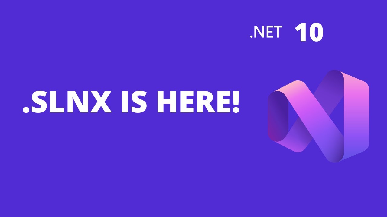 Объяснение SLNX &mdash; новый, более простой формат проекта в NET и Visual Studio 2026