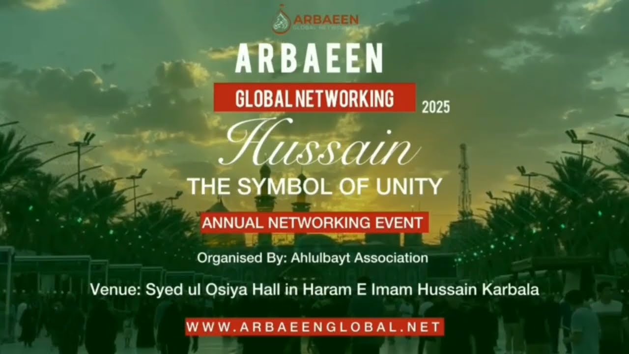4th Annual Networking Event | 21st Safar | Karbala (Iraq)