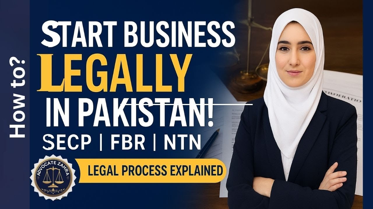How to Start Business💼  Legally in Pakistan 🇵🇰 | SECP, FBR, NTN Explained by Advocate Zahra