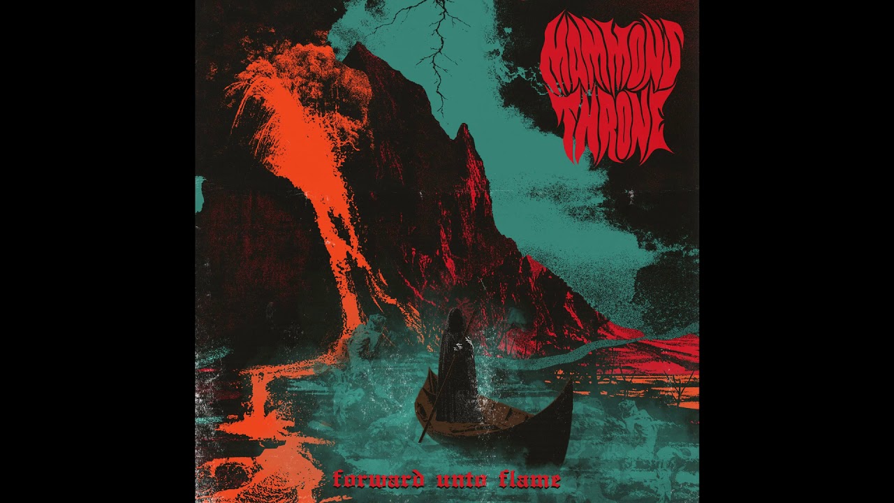 MAMMON'S THRONE ~ Forward Unto Flame [Album] 2020