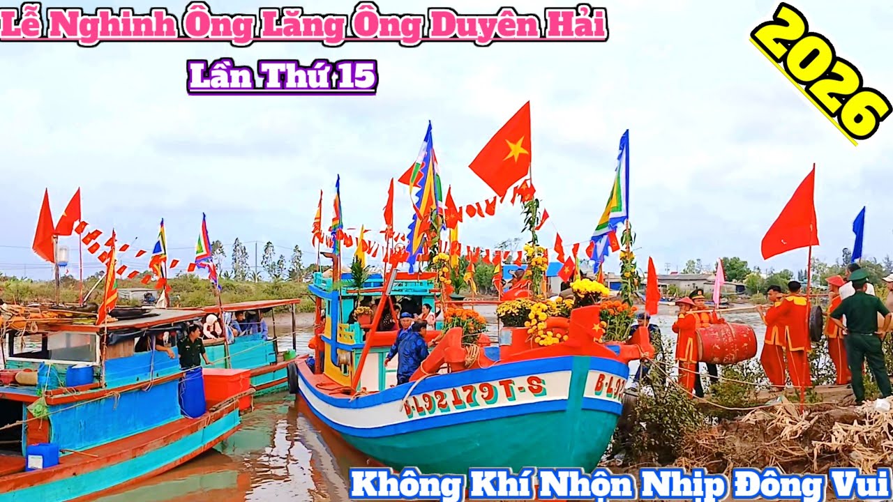 Lễ nghinh ông lăng ông duyên hải cống cái cùng Bạc Liêu 2026