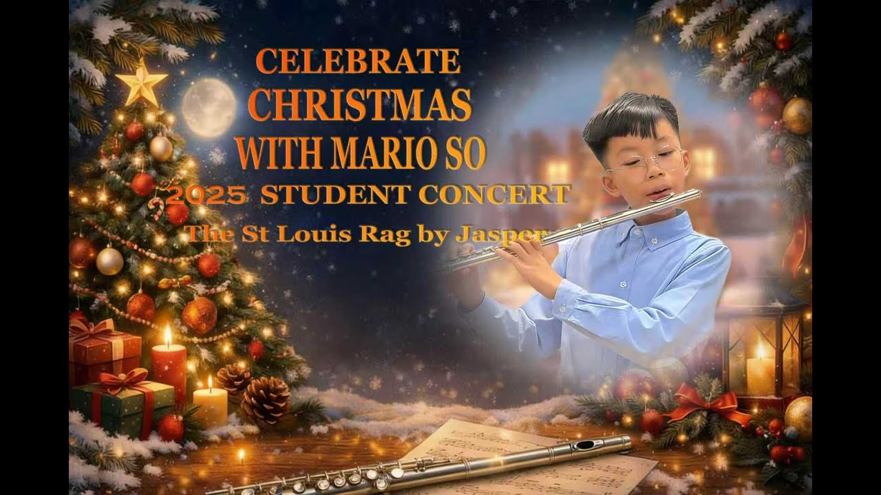 Jasper Lau 劉子灝, The St Louis Rag - Tom Turpin, Christie Chu 朱秀玲, 蘇家慶學生音樂會2025
