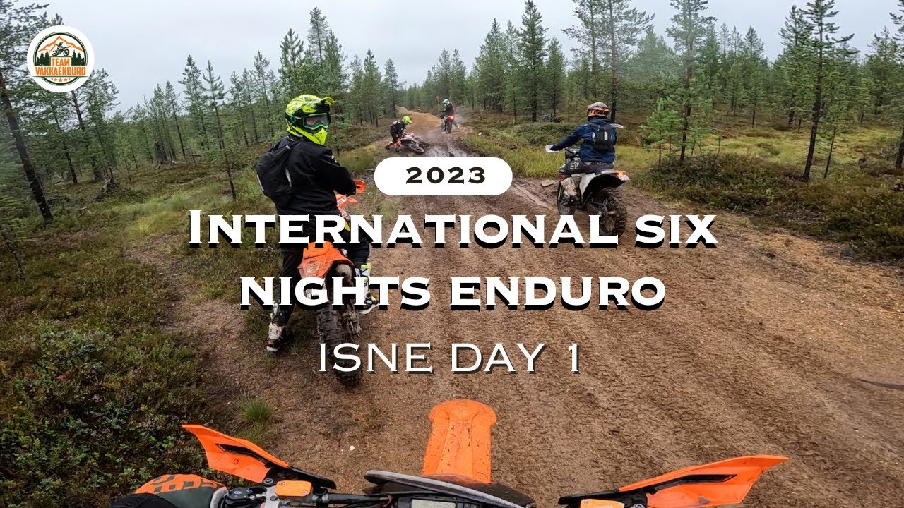 International Six Nights Enduro ⏐ Day 1 (ISNE 2023)