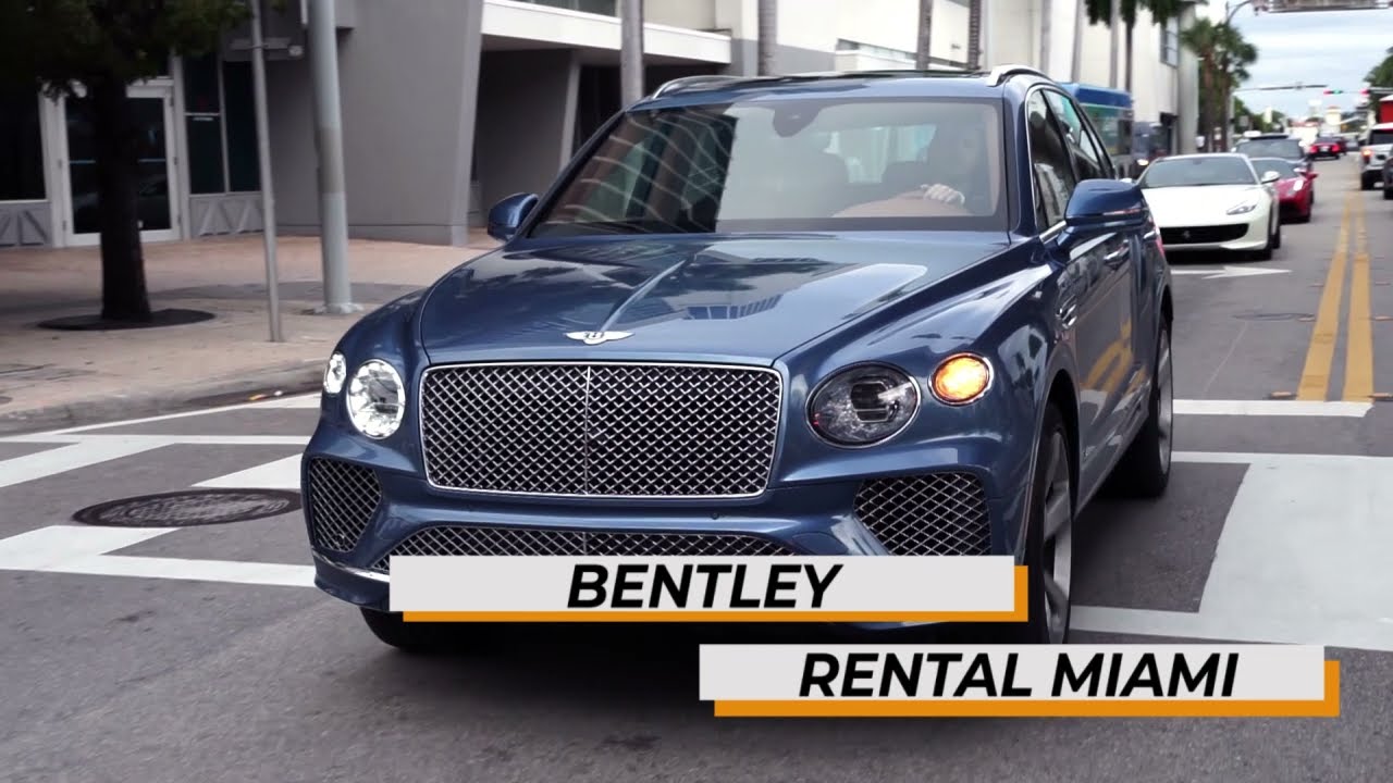 Bentley Rental Miami - 2021 NEW Models - Ferrari, Rolls Royce, Lamborghini, Mercedes AMG G63
